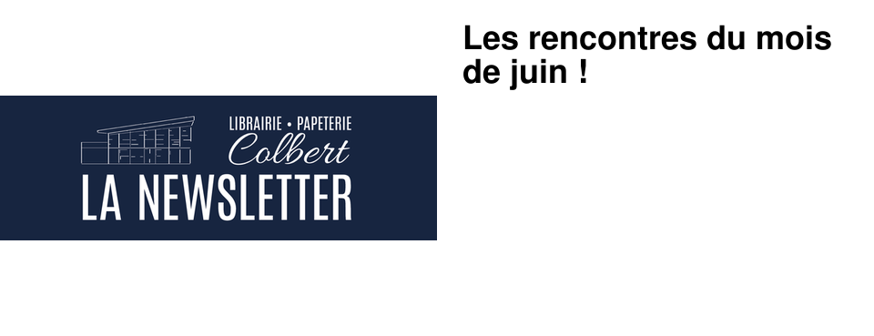Les rencontres du mois de juin !