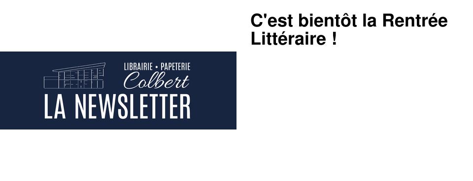 C'est bient�t la Rentr�e Litt�raire !