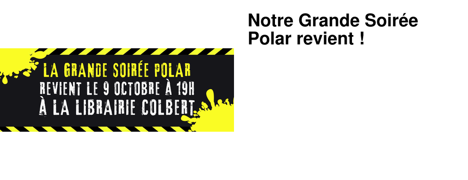 Notre Grande Soir�e Polar revient !