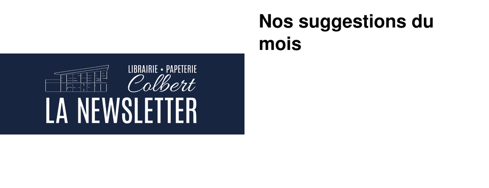 Nos suggestions du mois 