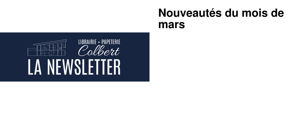 Nouveaut�s du mois de mars
