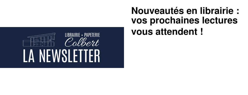 Nouveaut�s en librairie : vos prochaines lectures vous attendent !