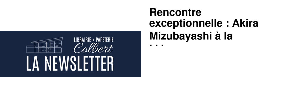 Rencontre exceptionnelle : Akira Mizubayashi � la librairie !