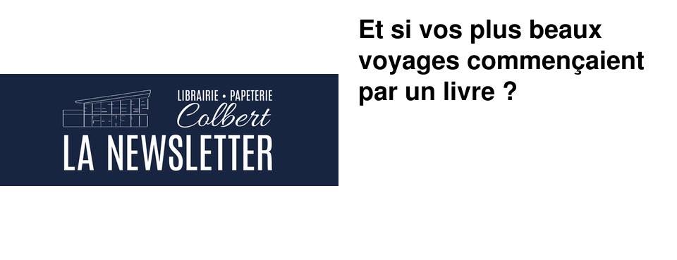 Et si vos plus beaux voyages commen�aient par un livre ? 