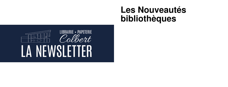 Les Nouveaut�s biblioth�ques